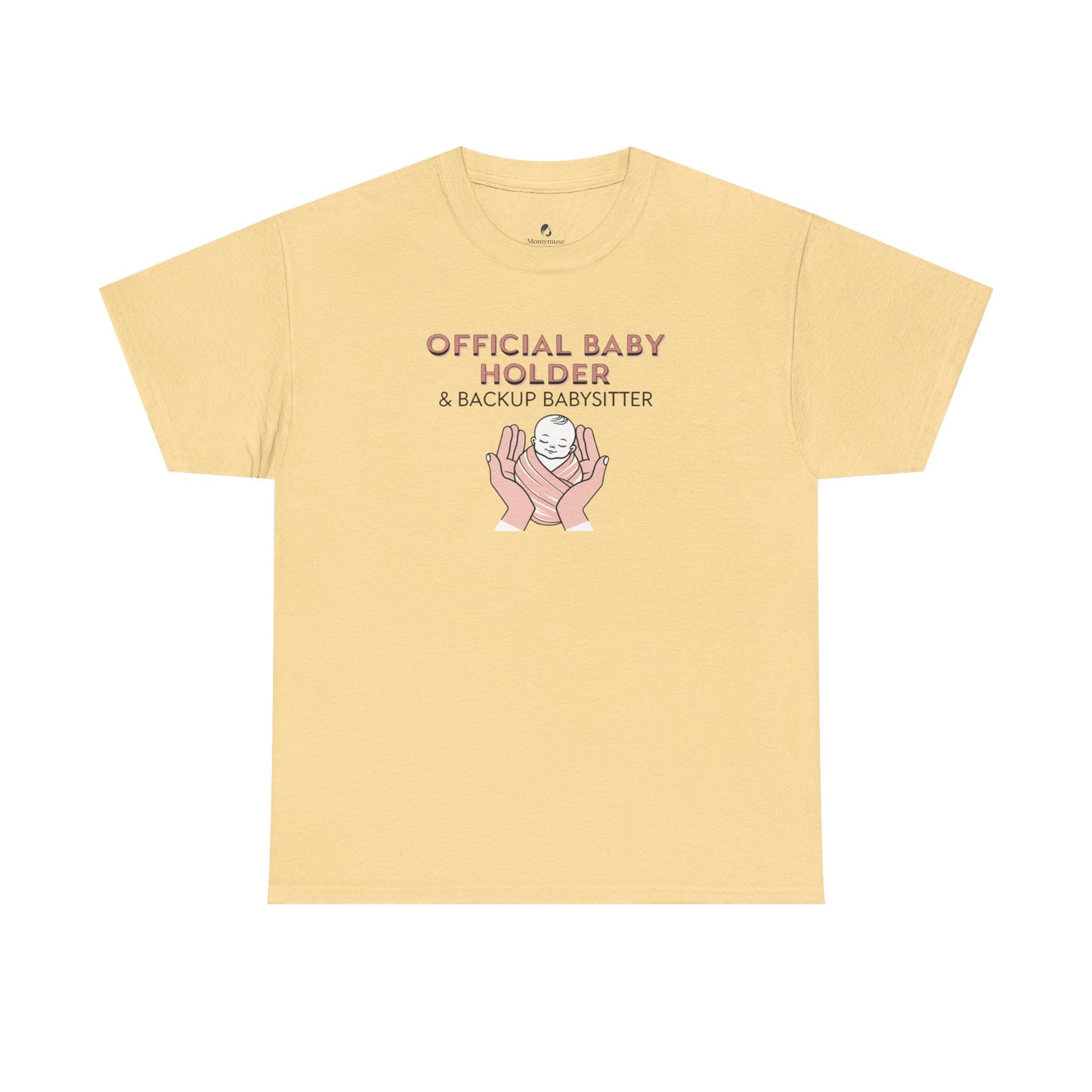 Baby Holder T-Shirt