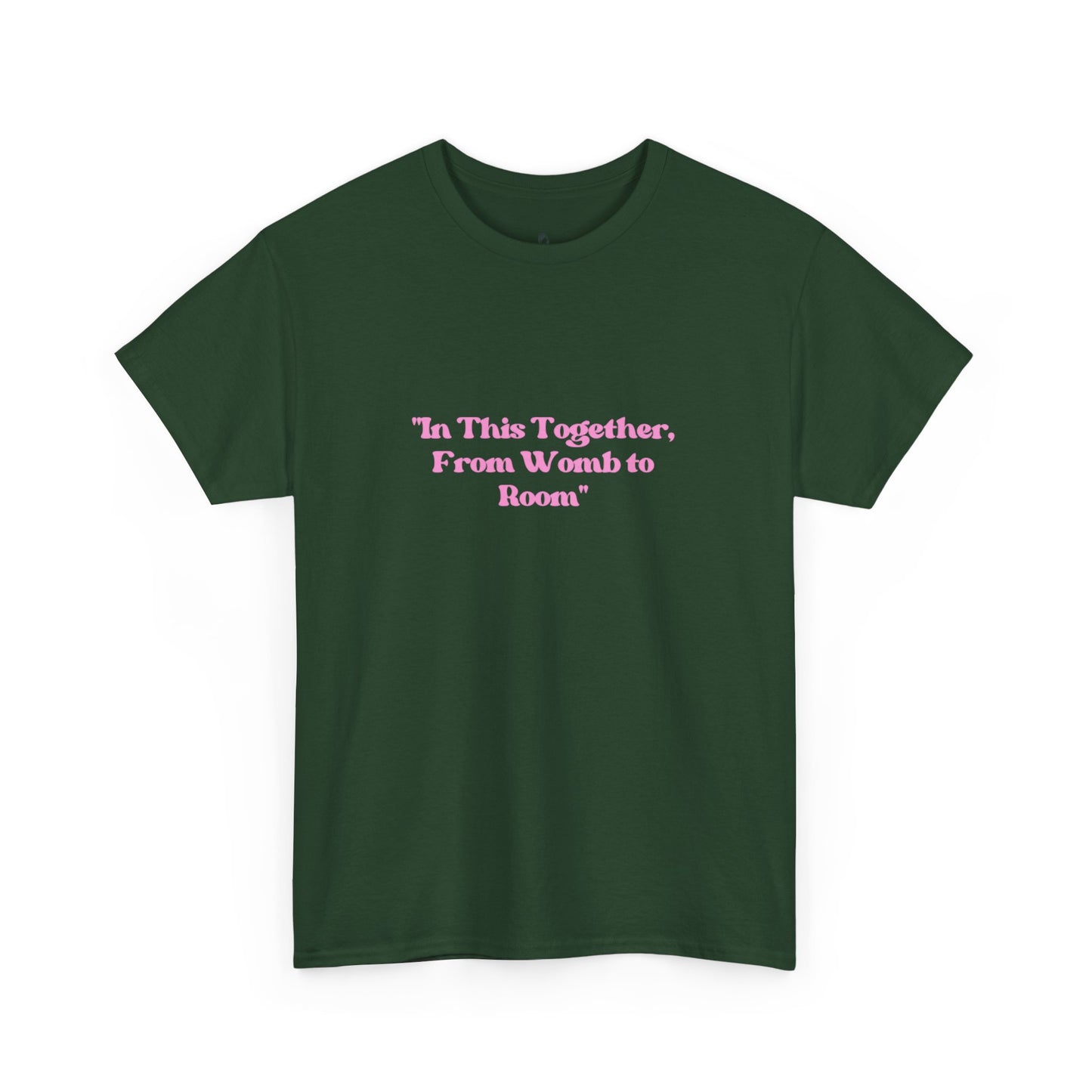 'In This Together, From Womb to Room'