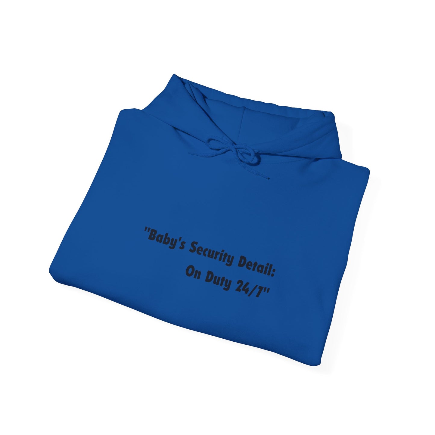 Baby's Security Detail Hoodie