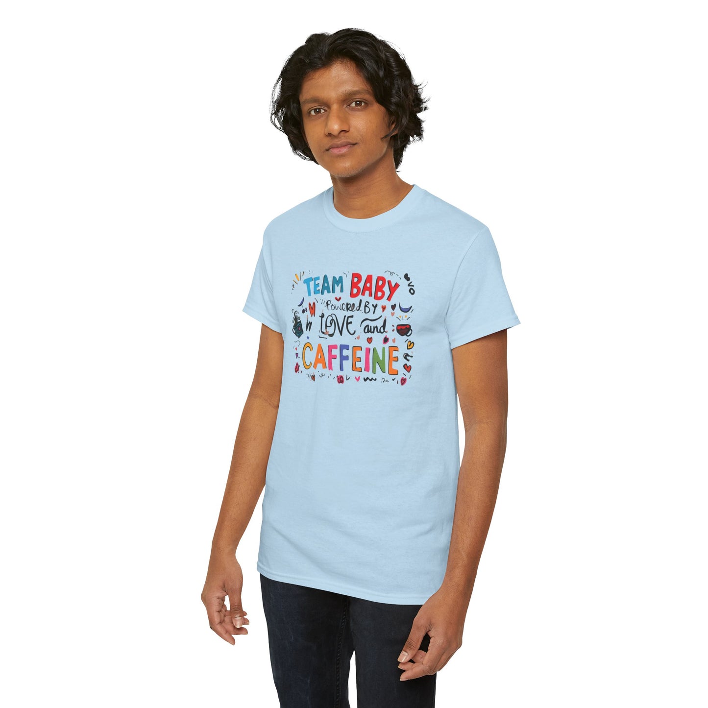 Team Baby love and Caffeine Tee