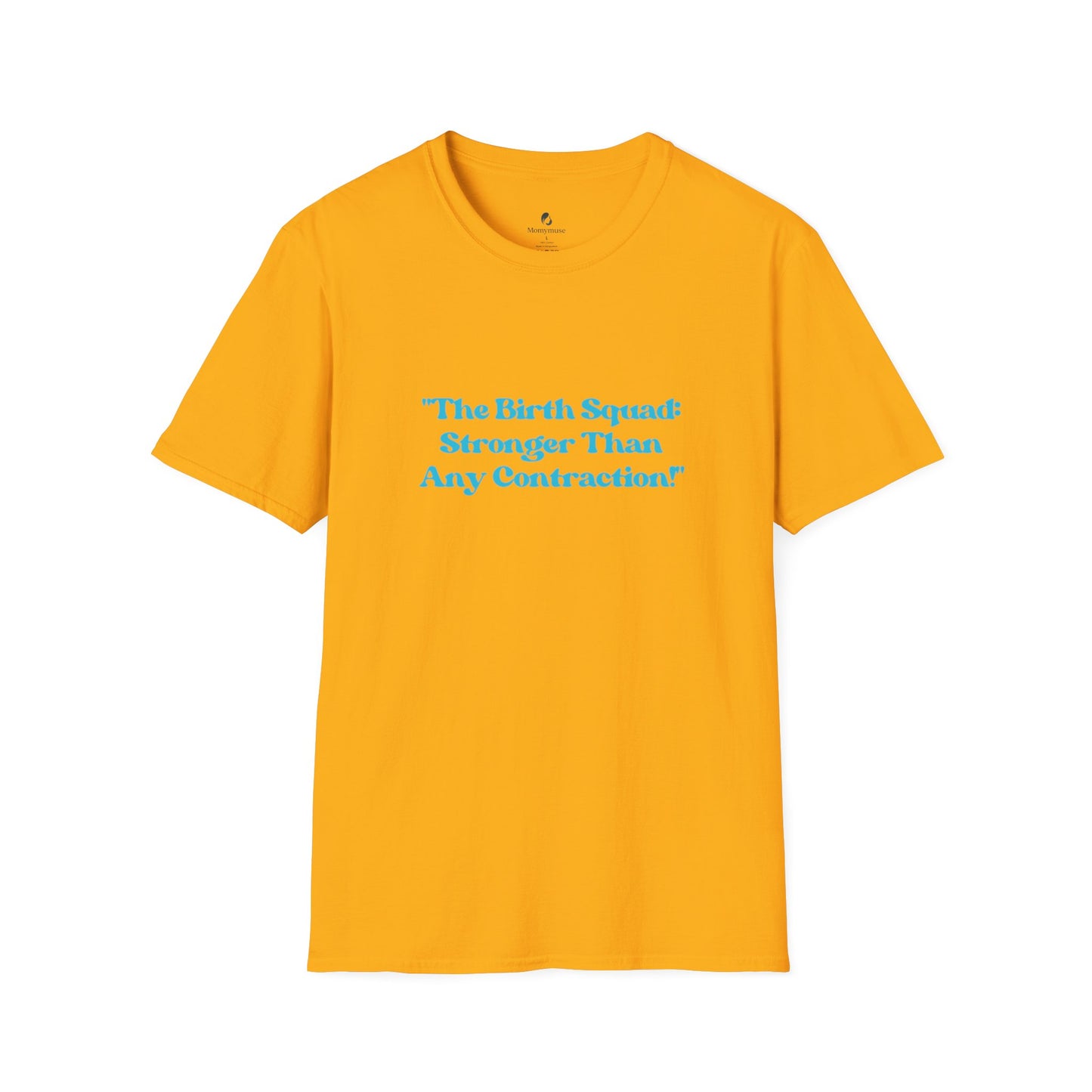 The Birth Squad Unisex Softstyle T-Shirt
