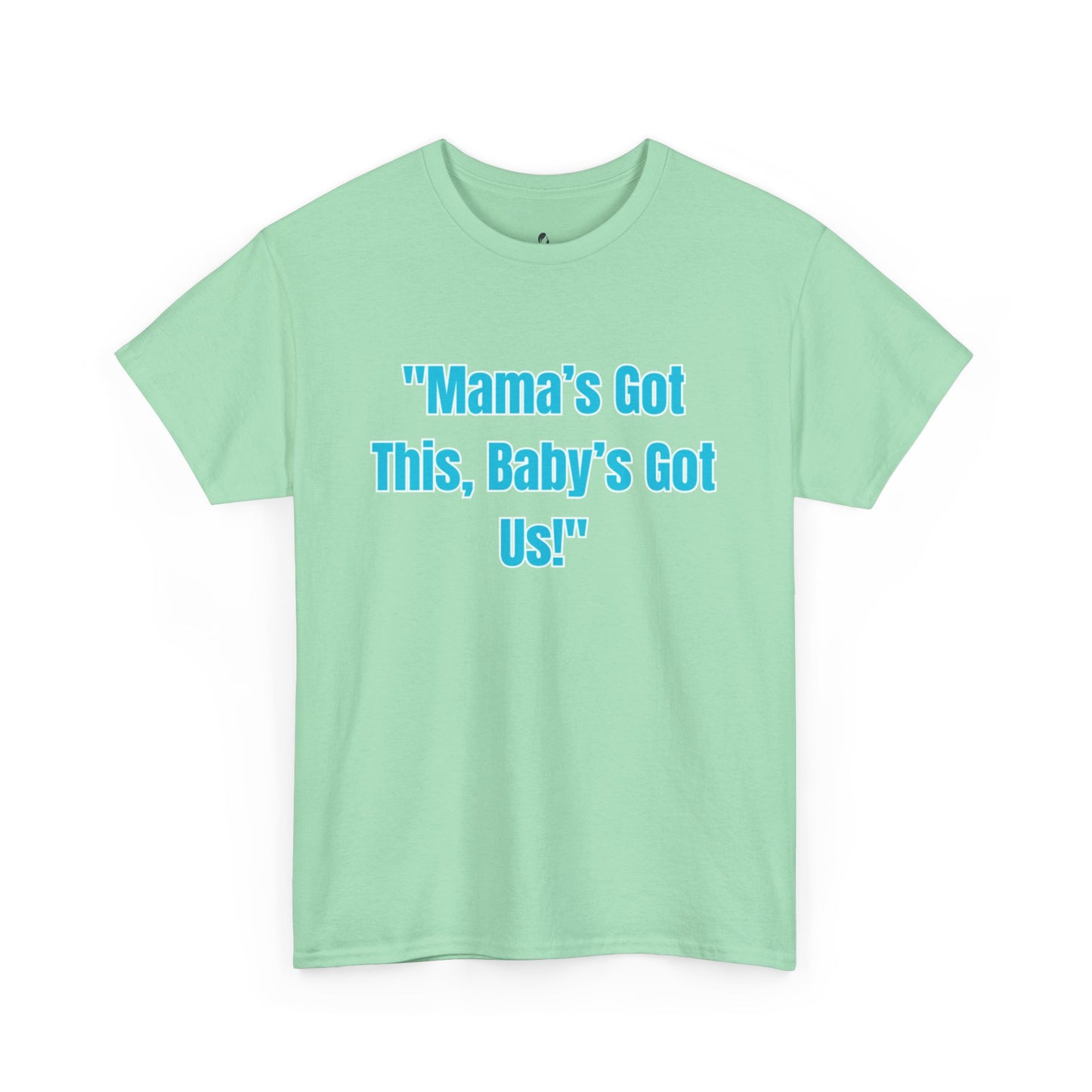 Mama's Got This Unisex Heavy Cotton Tee-Blue