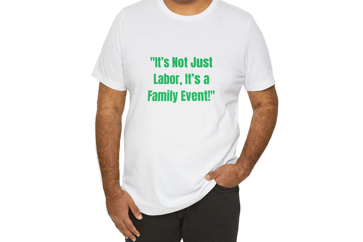 Not Just Labor Unisex Jersey Short Sleeve Tee