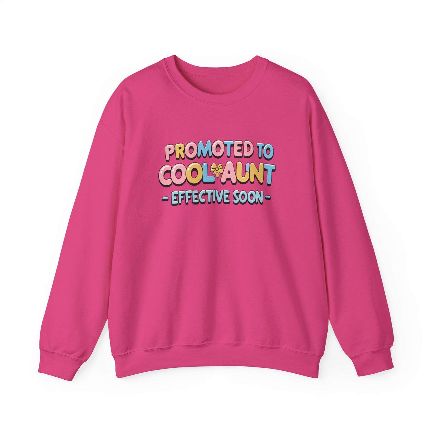 Promoted to Cool Aunt Sweatshirt
