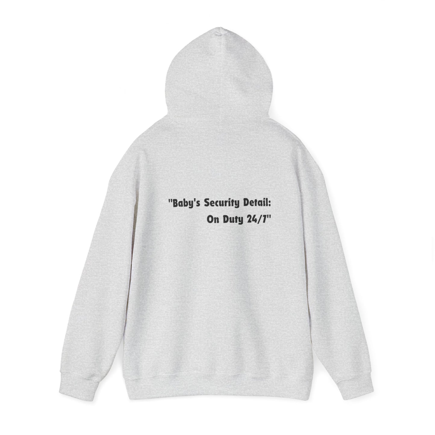 Baby's Security Detail Hoodie