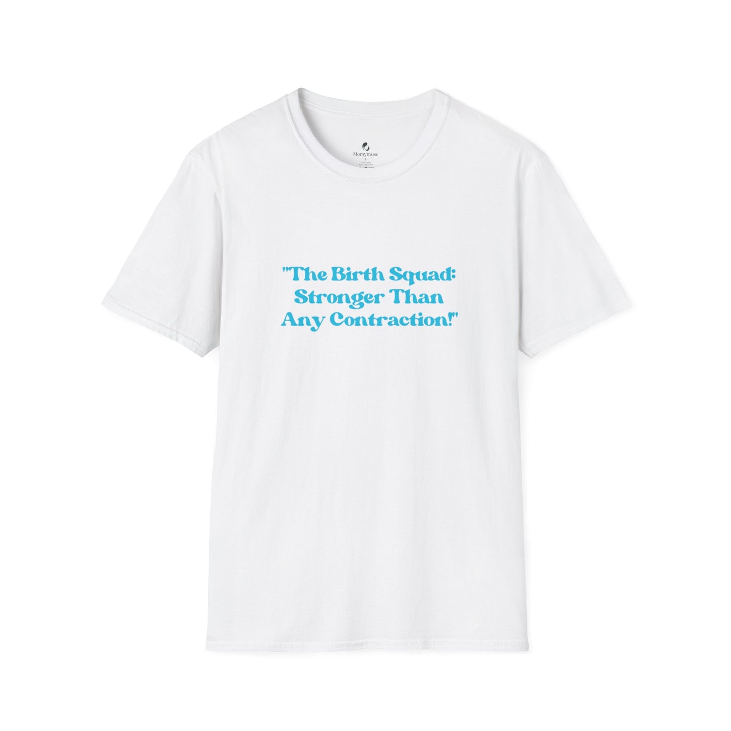 The Birth Squad Unisex Softstyle T-Shirt