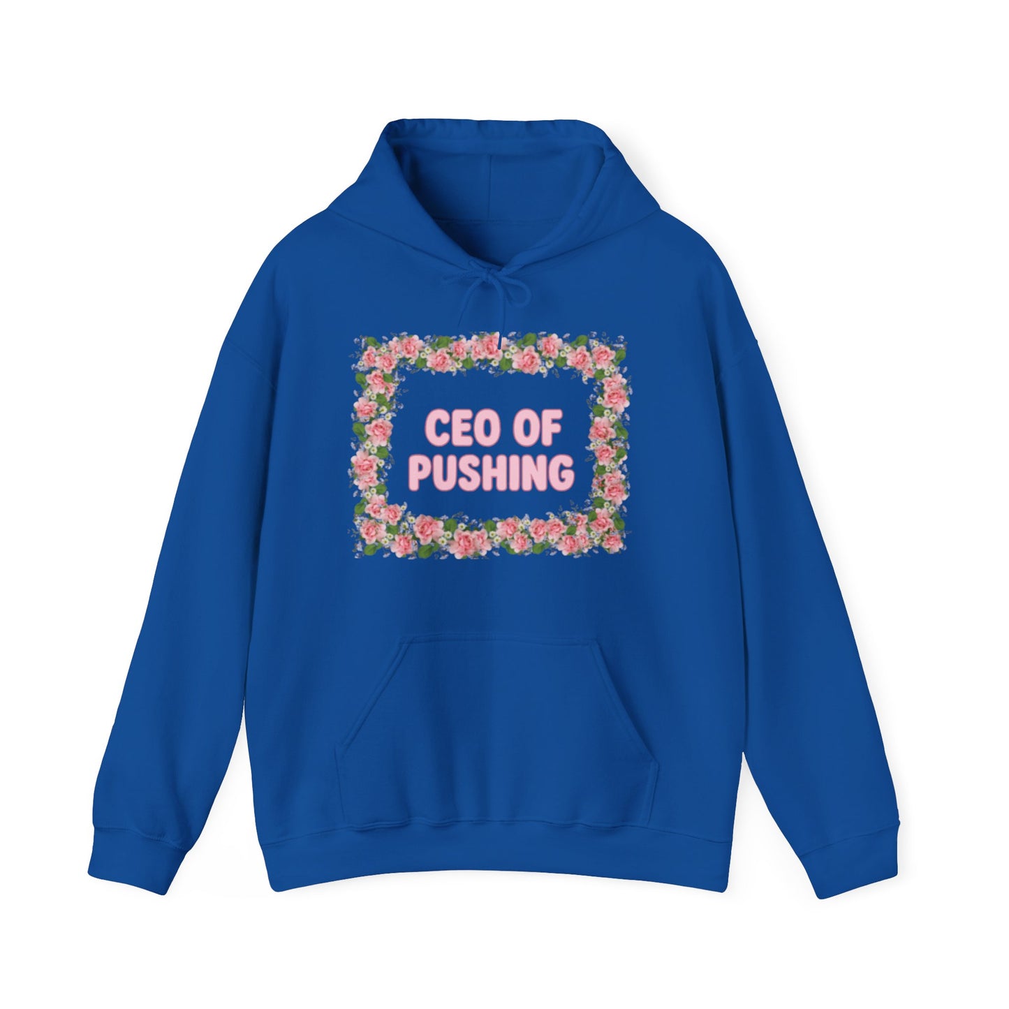 Maternity CEO OF PUSHING Hoodie