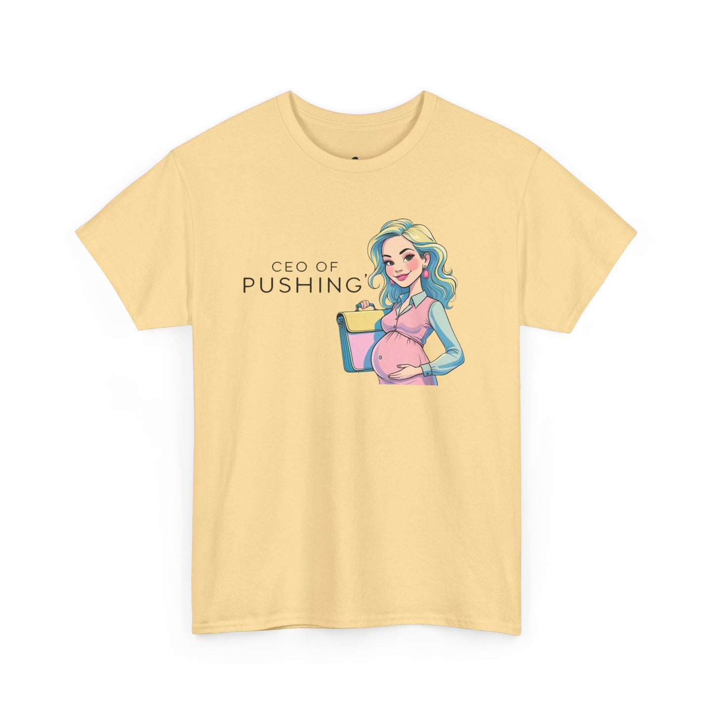 CEO of Pushing T-Shirt