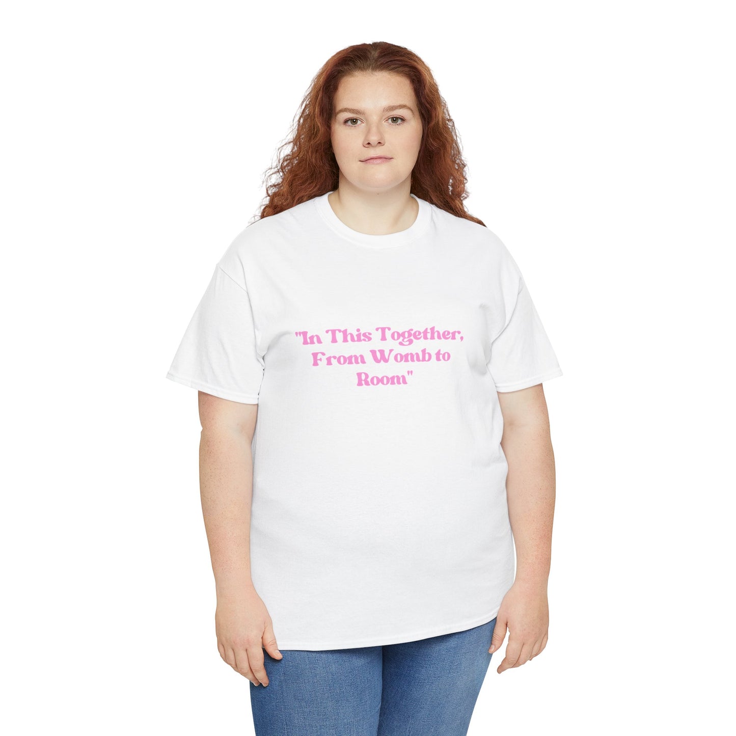 From Womb To Room Unisex Heavy Cotton Tee