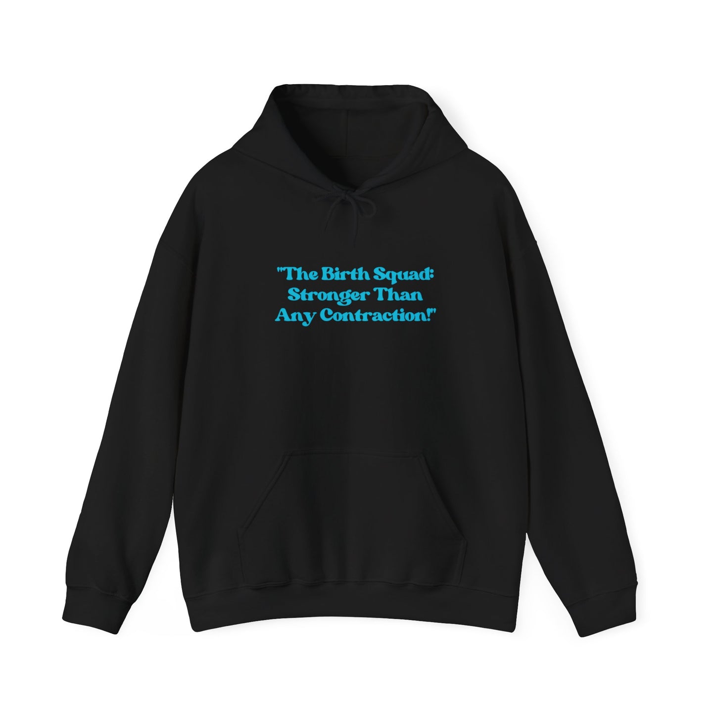 Birth Squad Hoodie