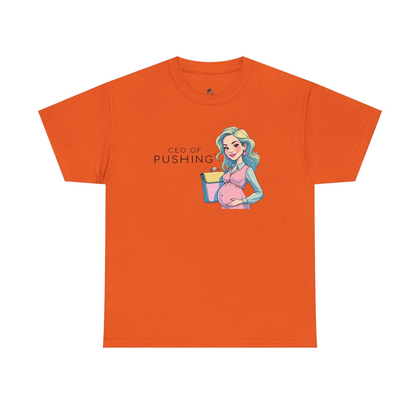CEO of Pushing T-Shirt