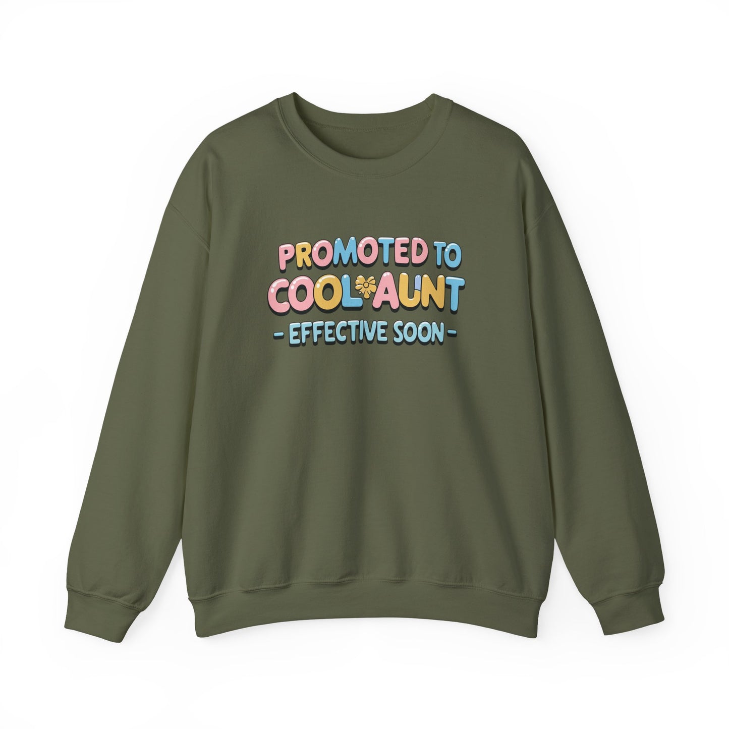 Promoted to Cool Aunt Sweatshirt