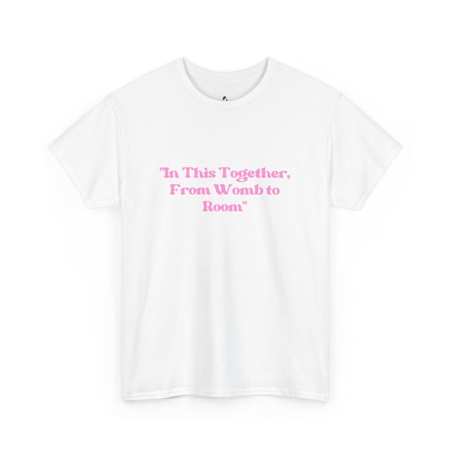 From Womb To Room Unisex Heavy Cotton Tee