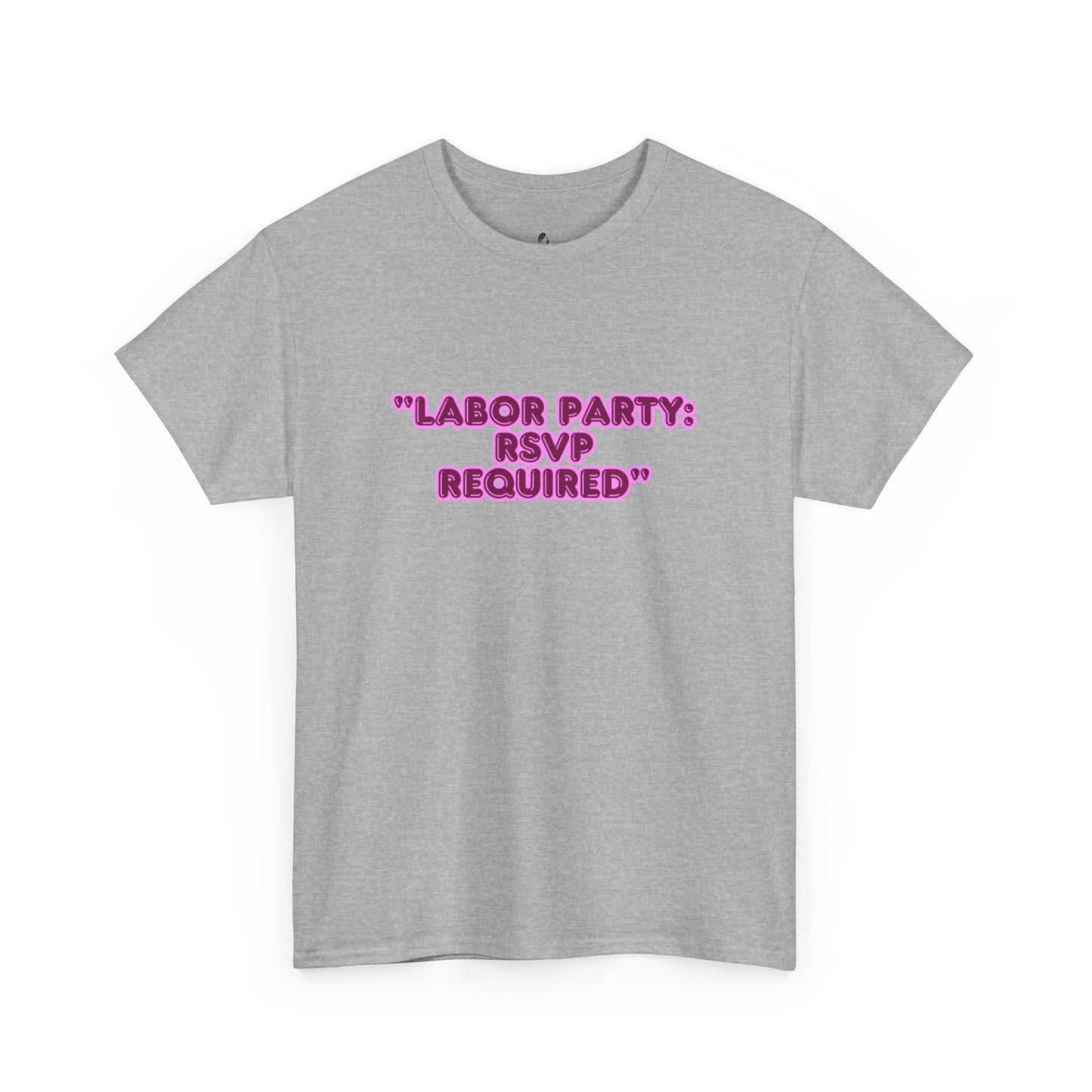Labor Party RSVP T-Shirt