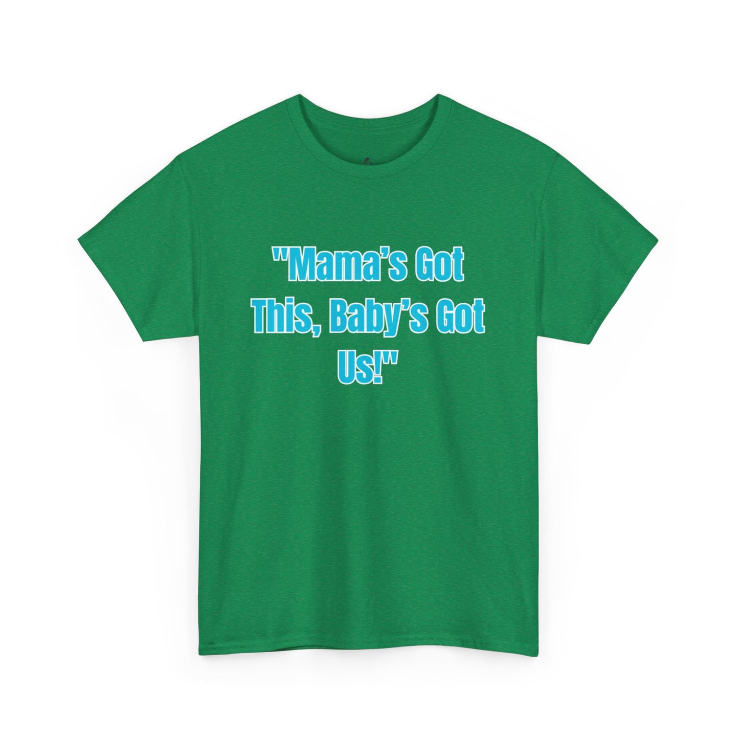 Mama's Got This Unisex Heavy Cotton Tee-Blue