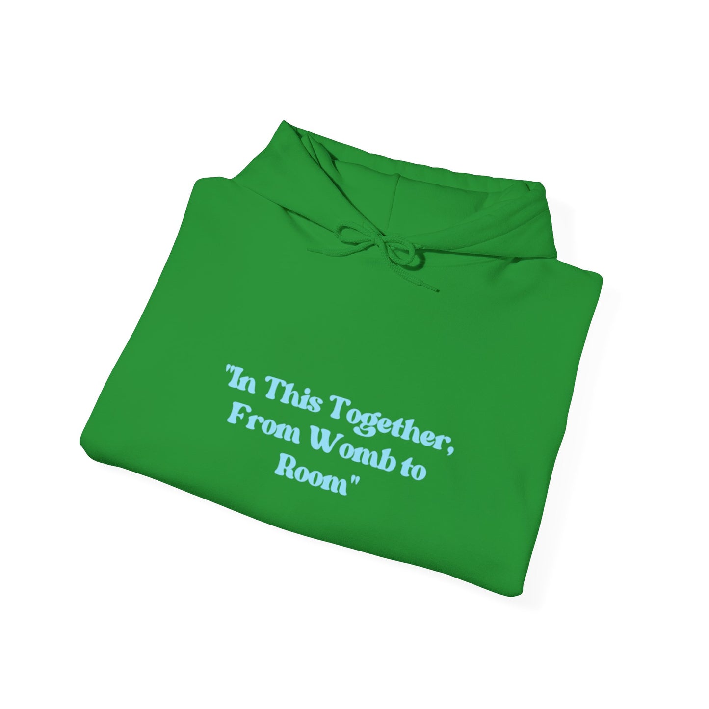In This Together Hoodie