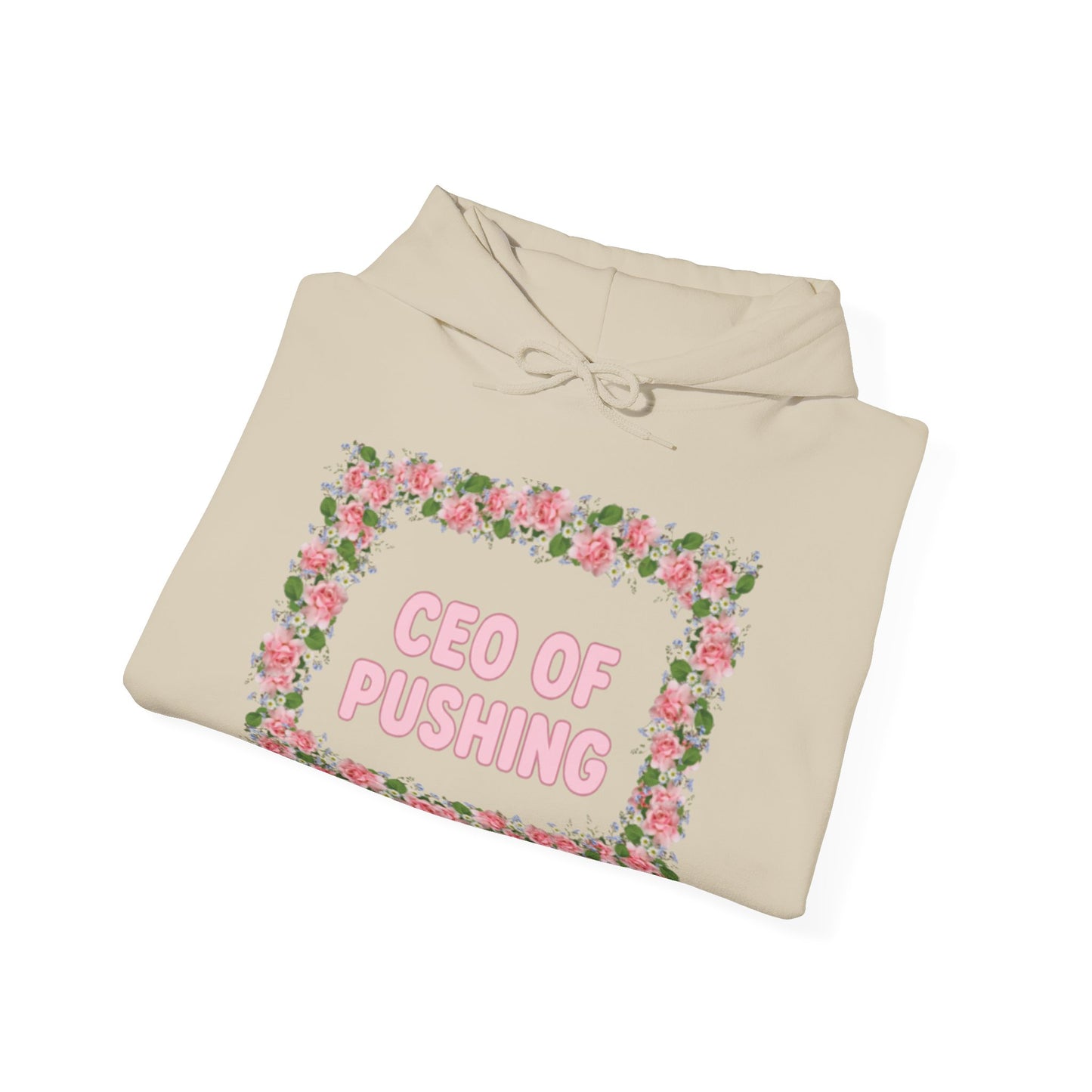 Maternity CEO OF PUSHING Hoodie