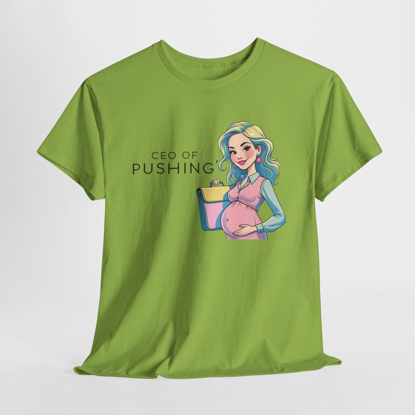 CEO of Pushing T-Shirt
