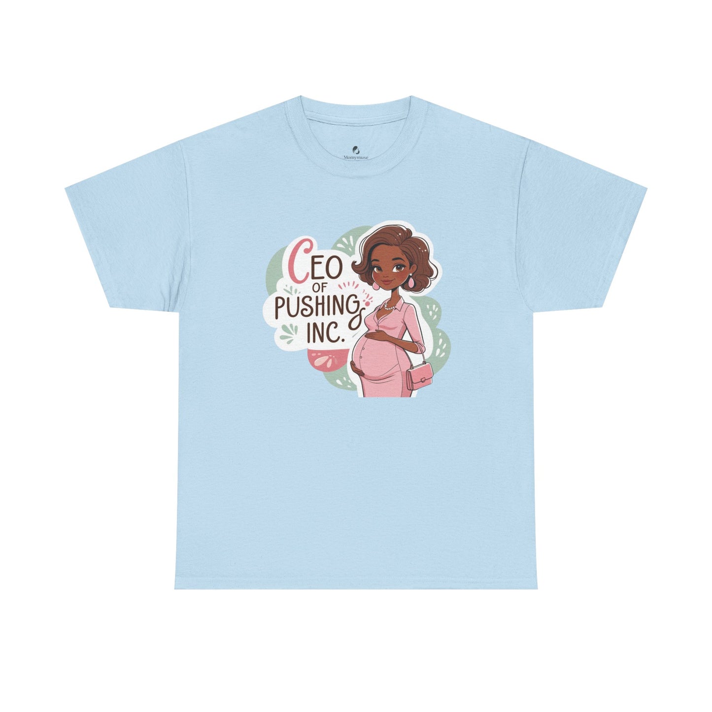 CEO of Pushing Heavy Cotton Tee,