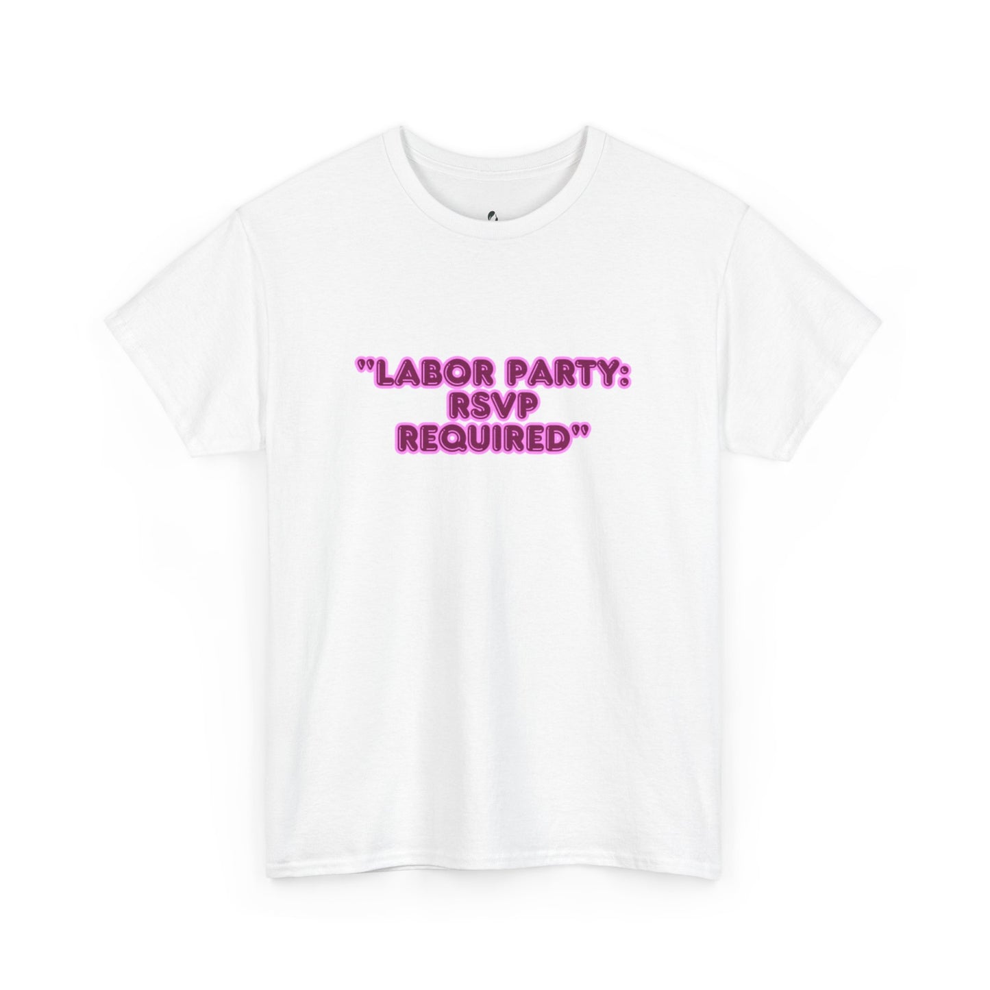 Labor Party RSVP T-Shirt