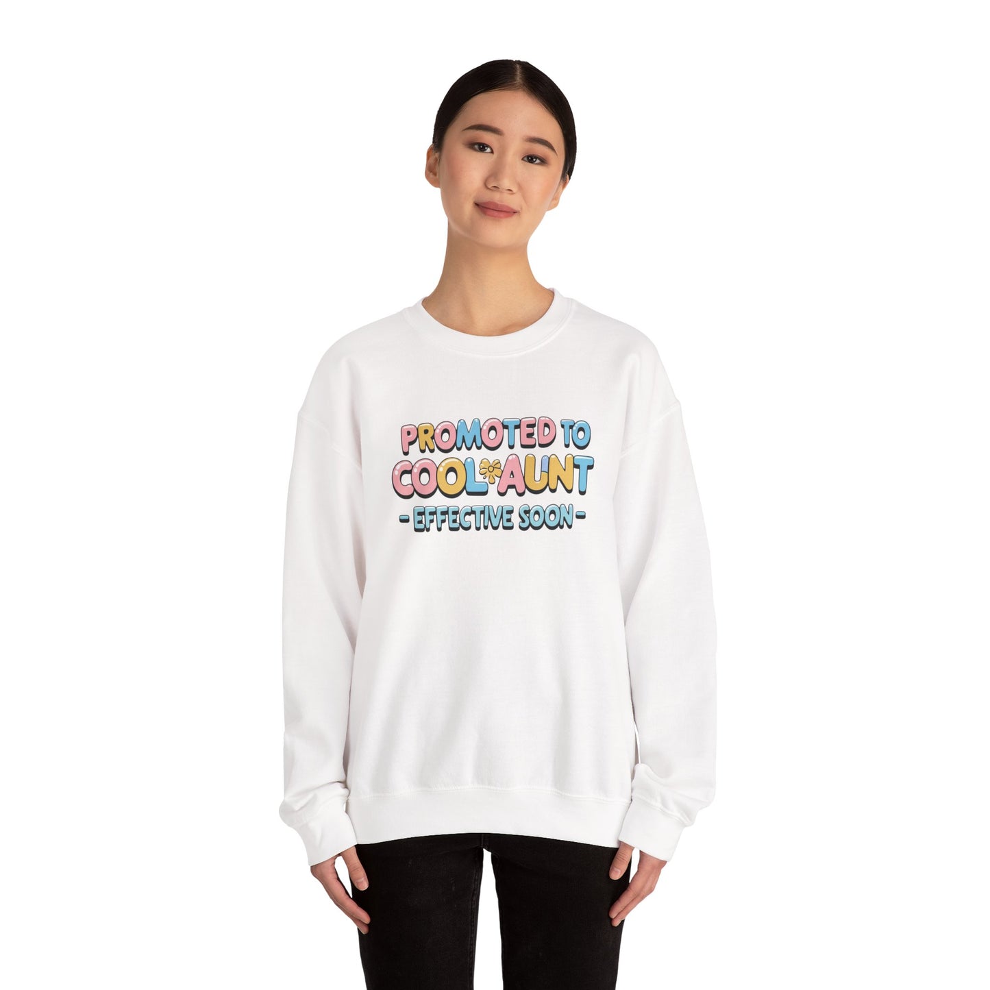 Promoted to Cool Aunt Sweatshirt