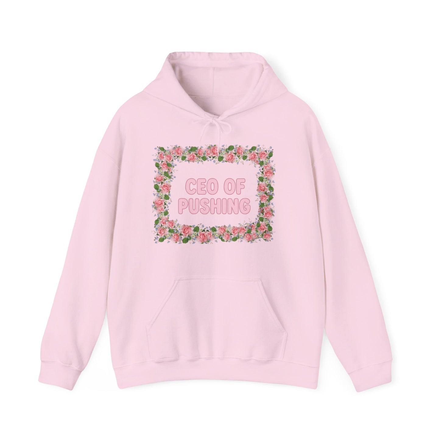 Maternity CEO OF PUSHING Hoodie