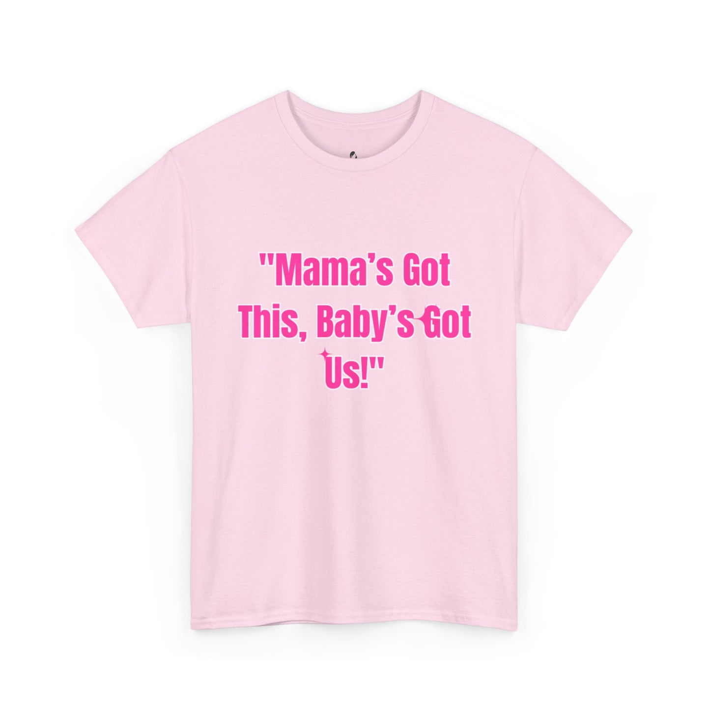 Mama's Got This Heavy Cotton Tee - Pink