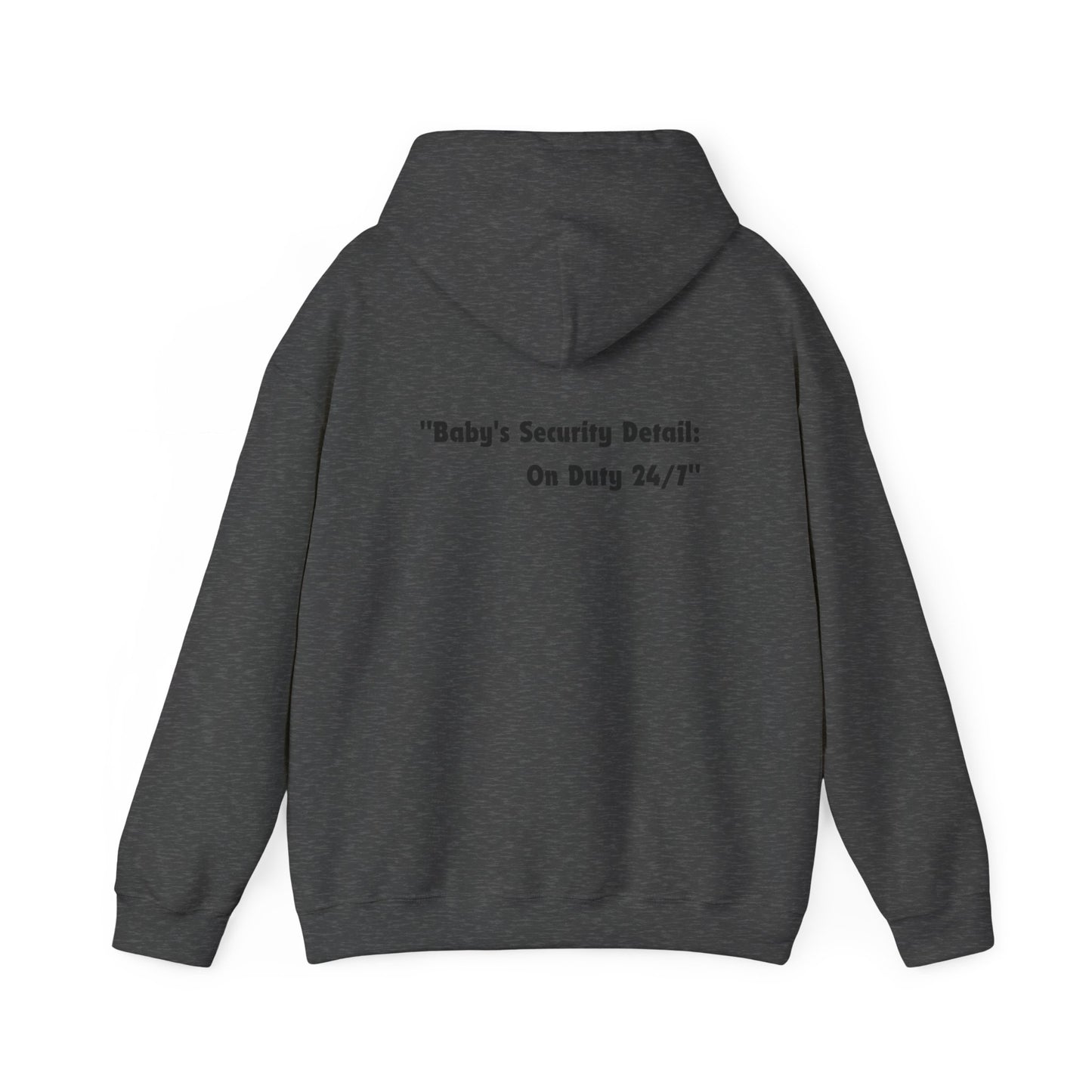 Baby's Security Detail Hoodie