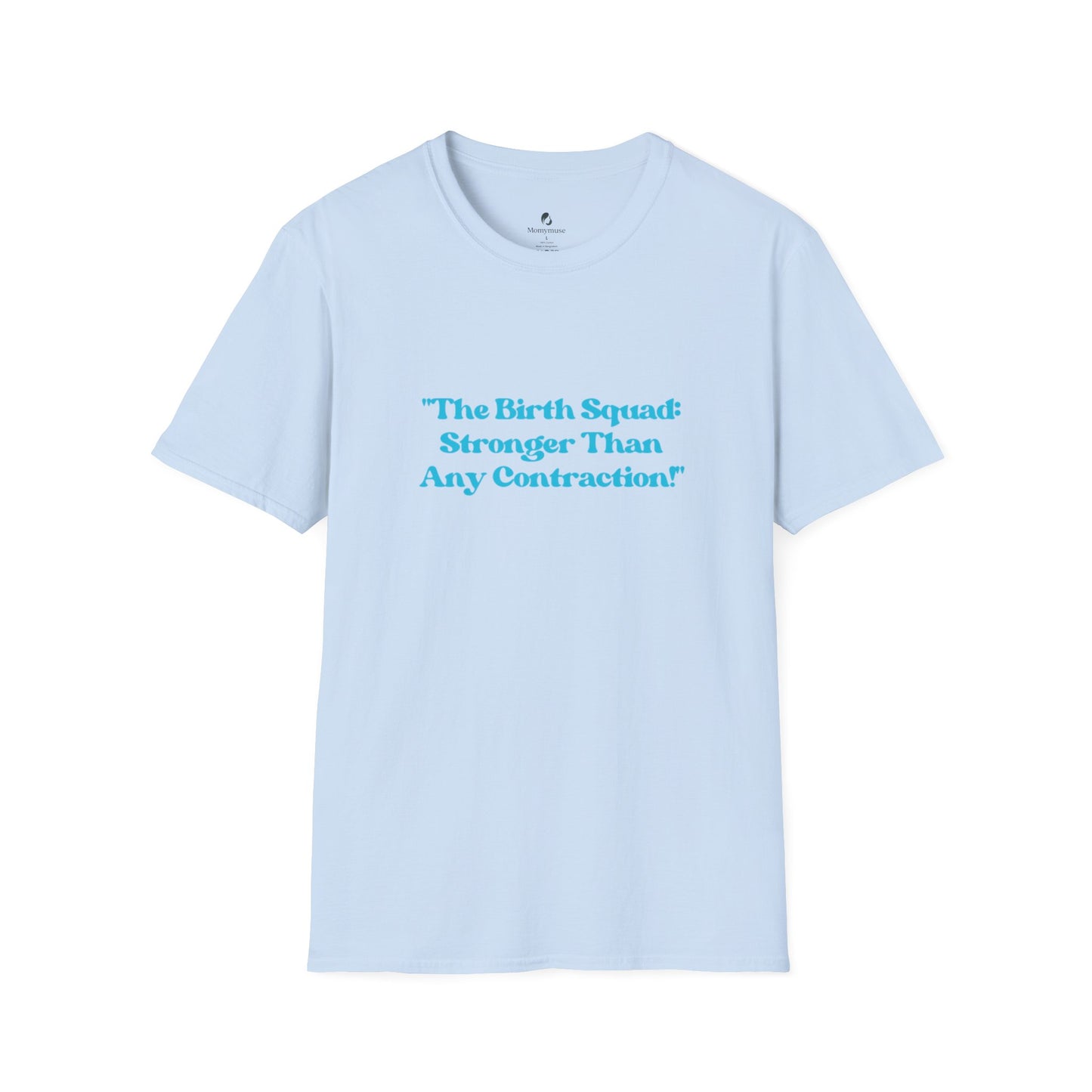 The Birth Squad Unisex Softstyle T-Shirt