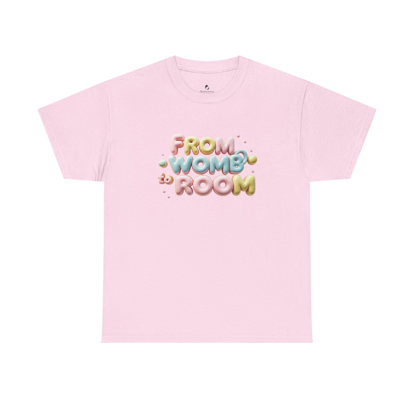 Womb to Room Tee