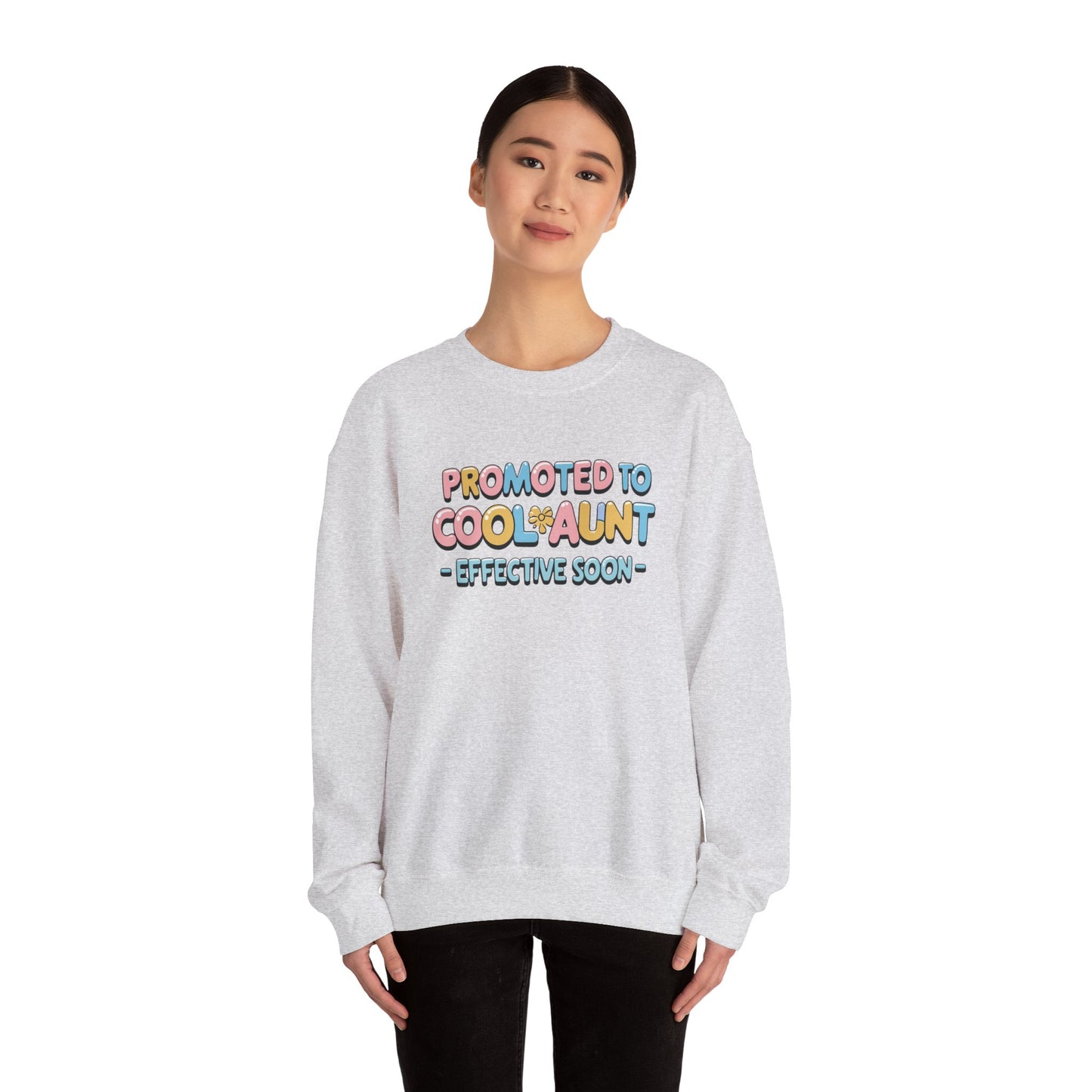 Promoted to Cool Aunt Sweatshirt