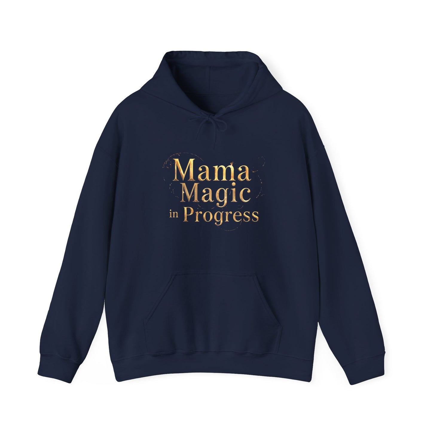 Mama Magic In Progress Hoodie