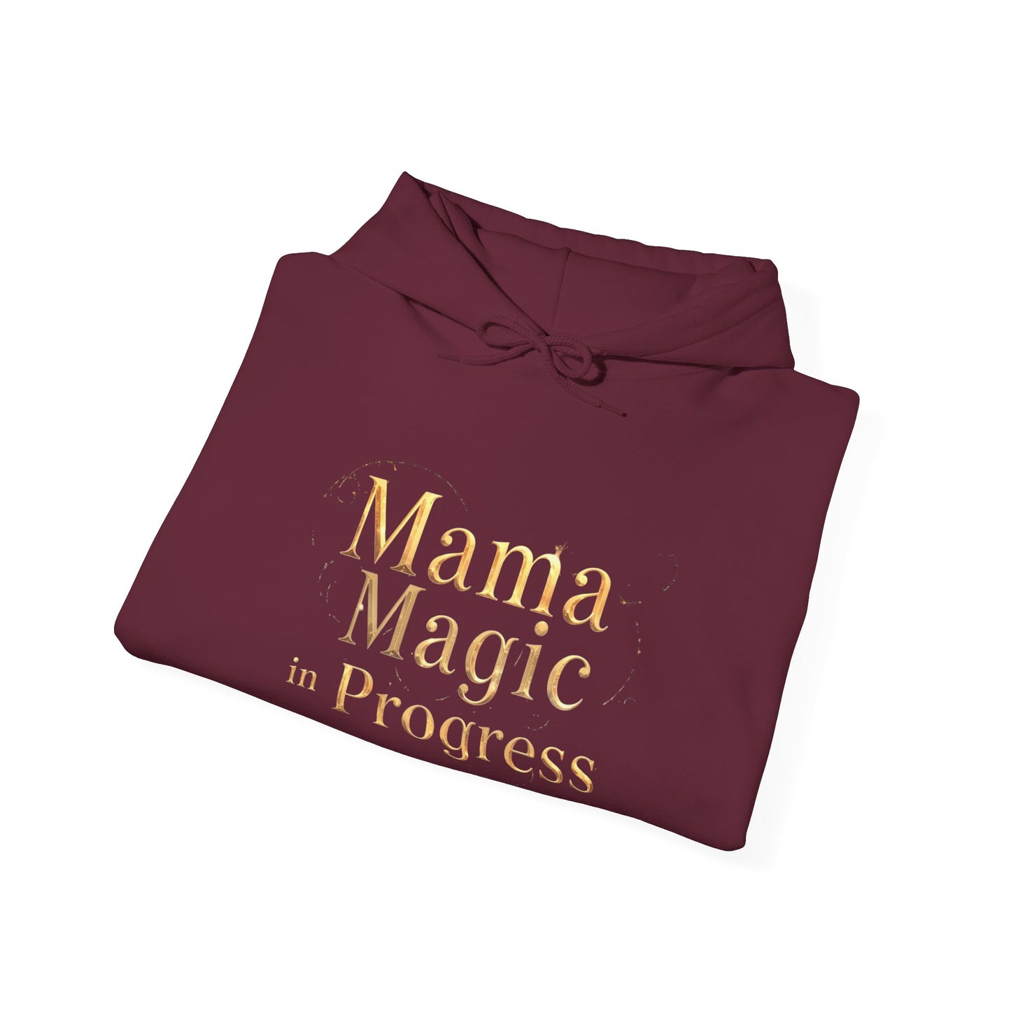 Mama Magic In Progress Hoodie