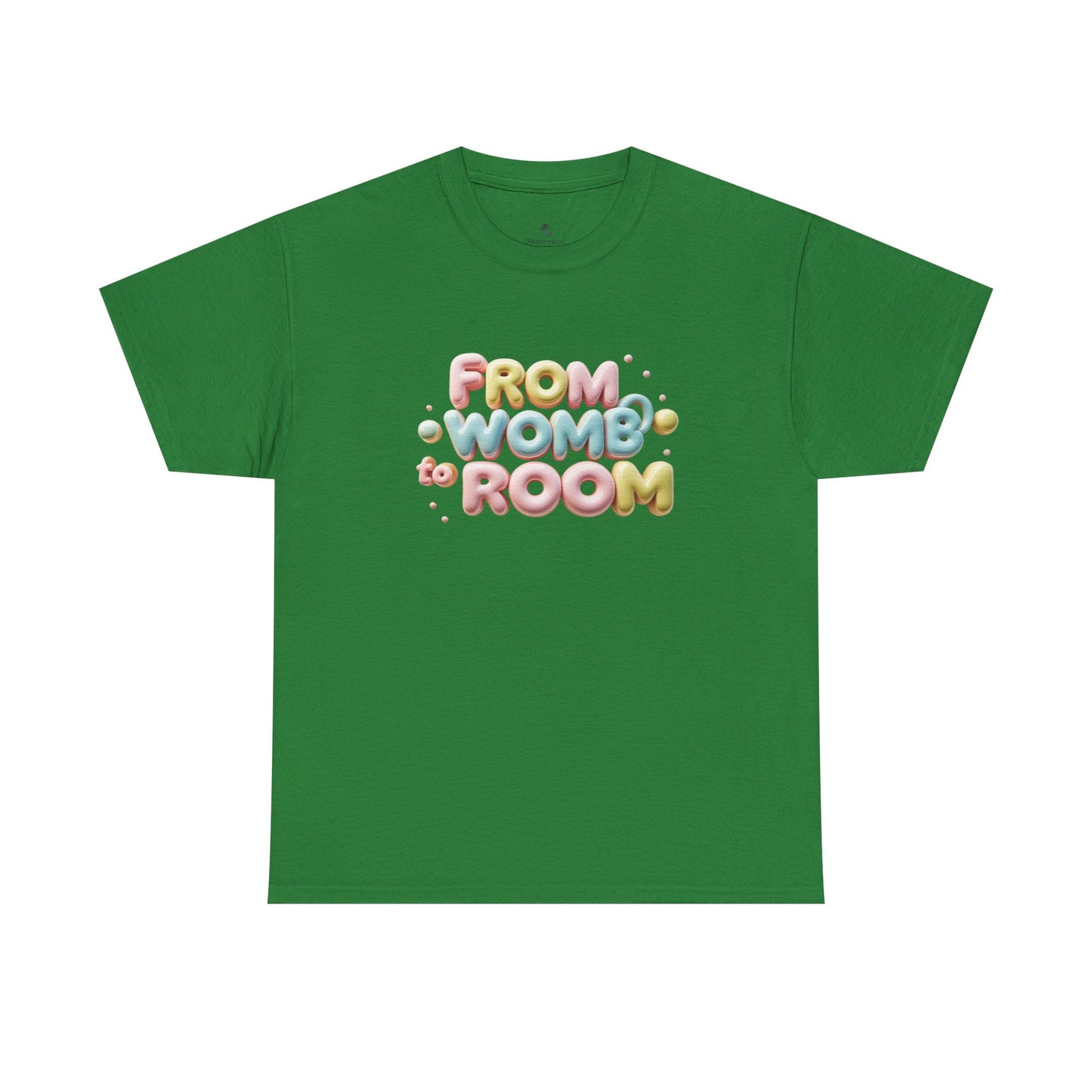 Womb to Room Tee