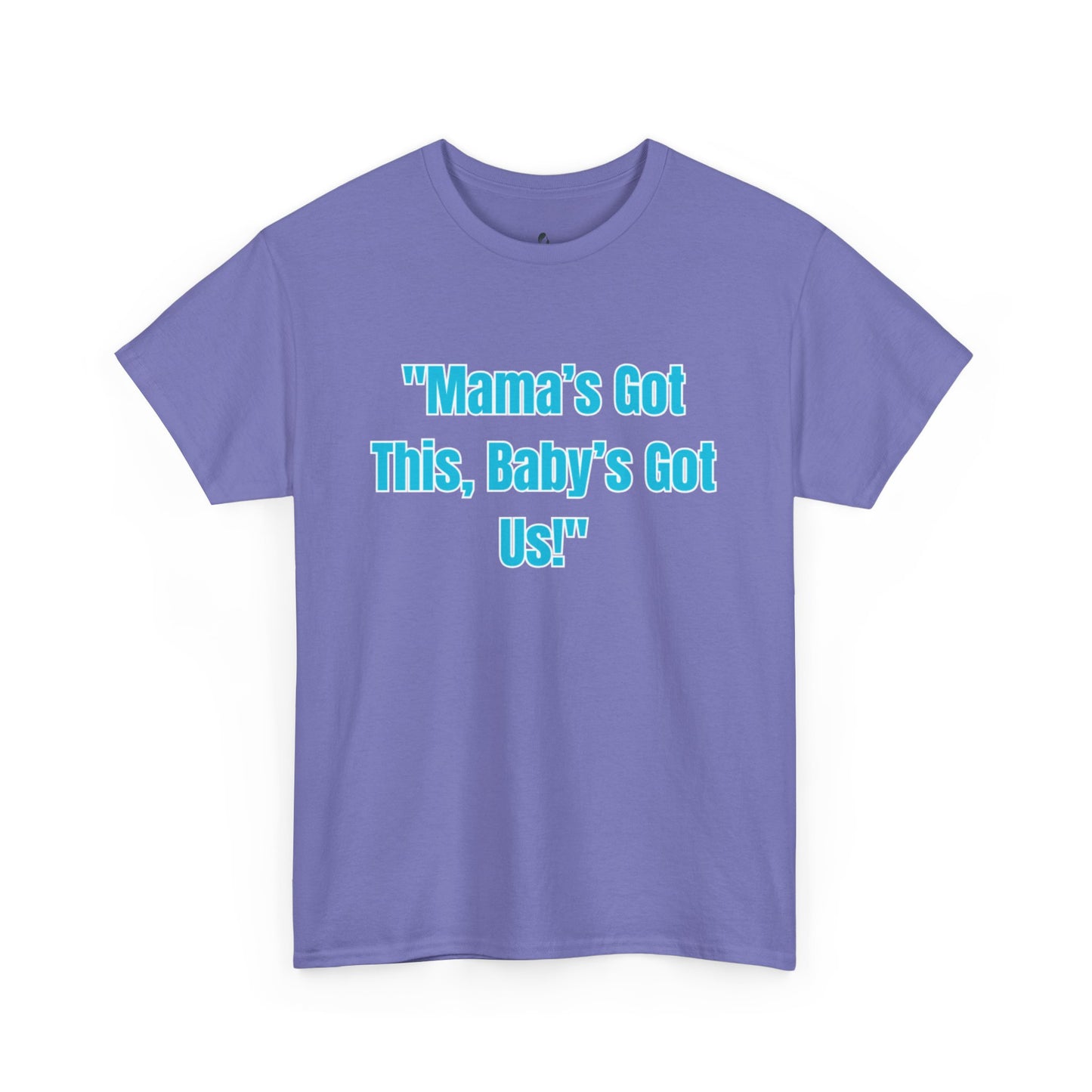 Mama's Got This Unisex Heavy Cotton Tee-Blue