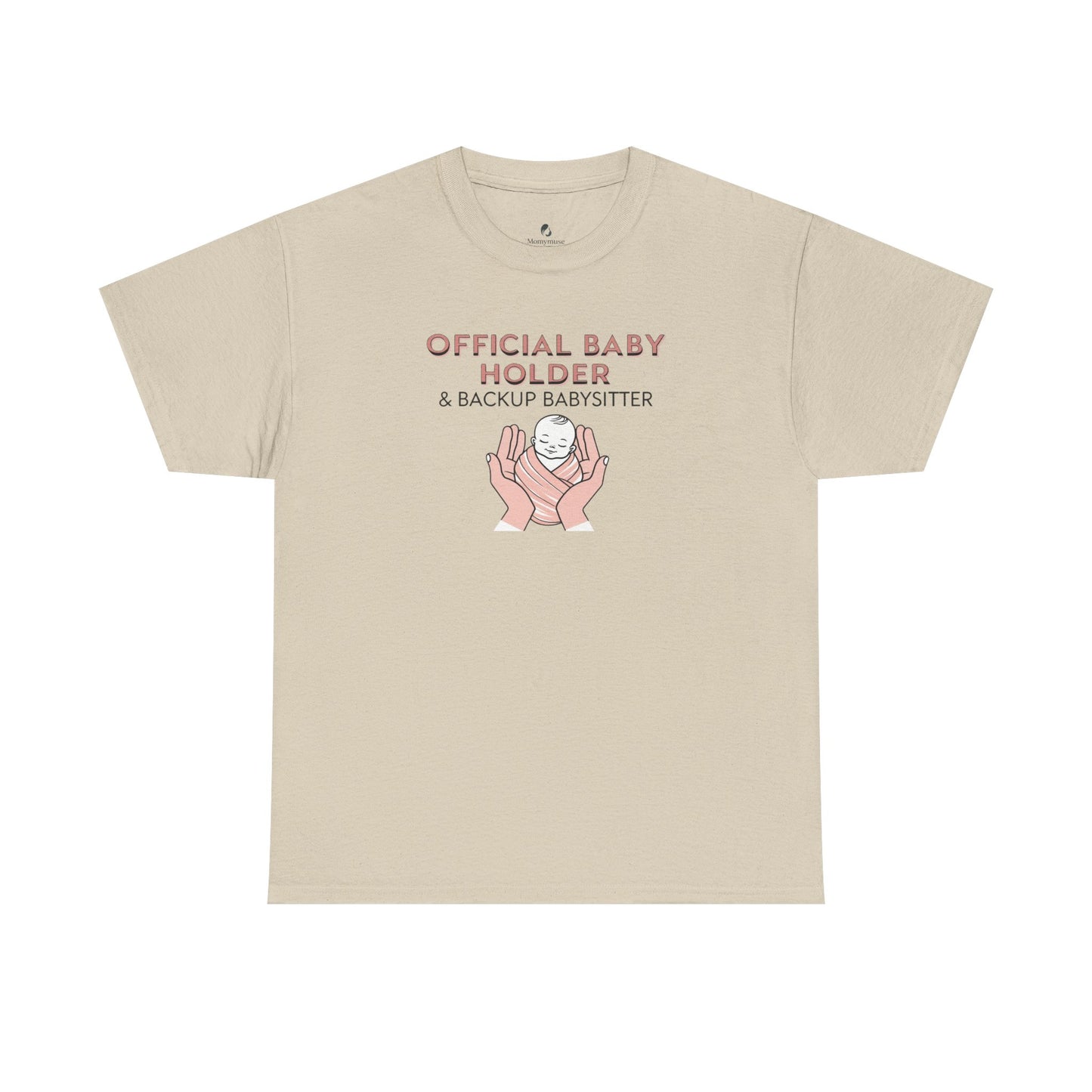 Baby Holder T-Shirt