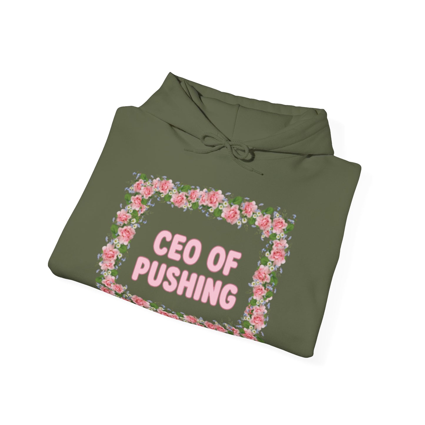 Maternity CEO OF PUSHING Hoodie