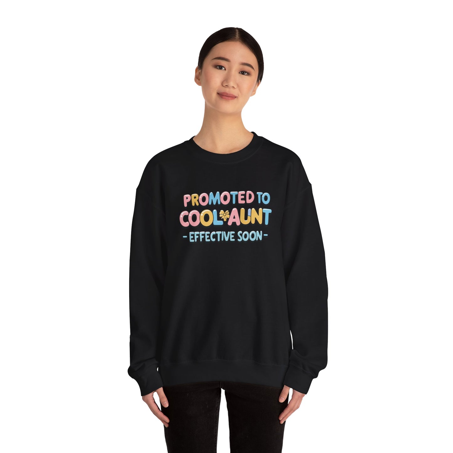Promoted to Cool Aunt Sweatshirt