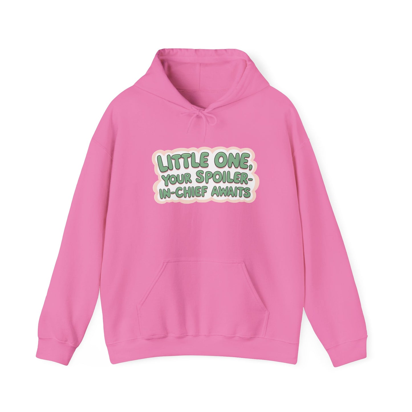 Fun Quote Spoiler-in-Chief Hoodie