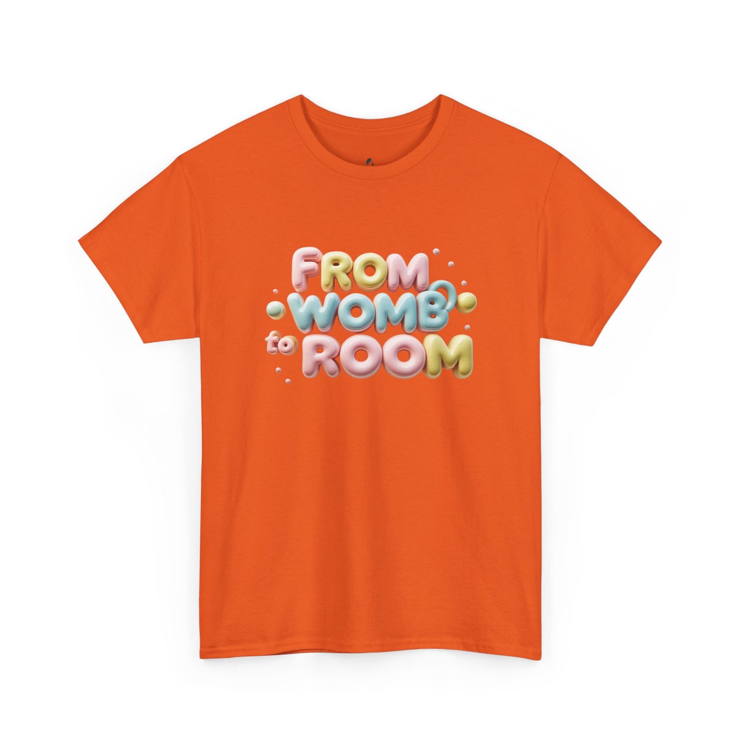 Womb to Room Tee