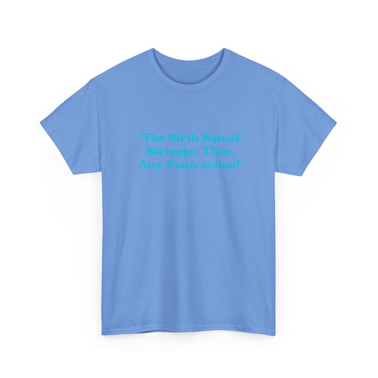 Empowering Birth Squad Tee