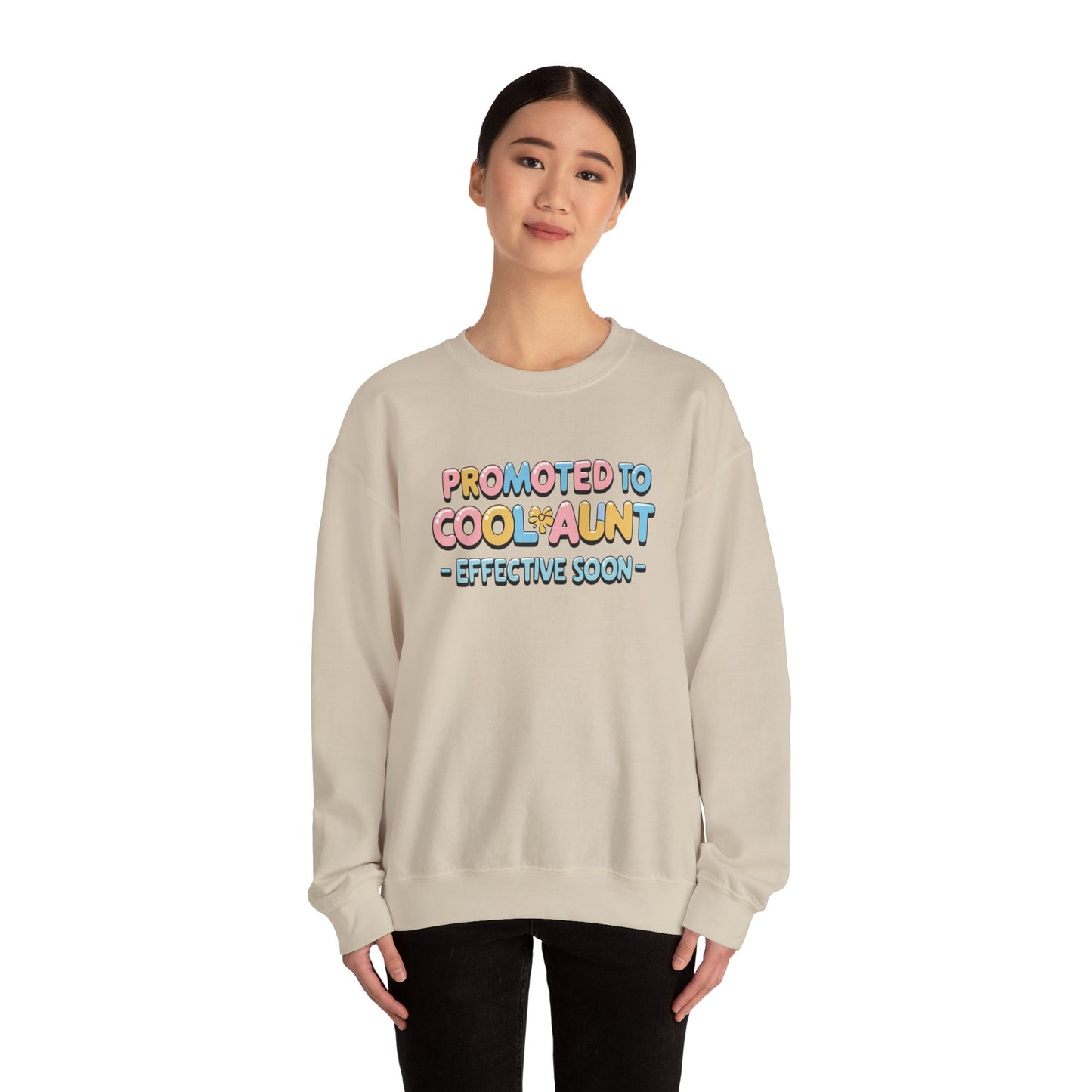 Promoted to Cool Aunt Sweatshirt