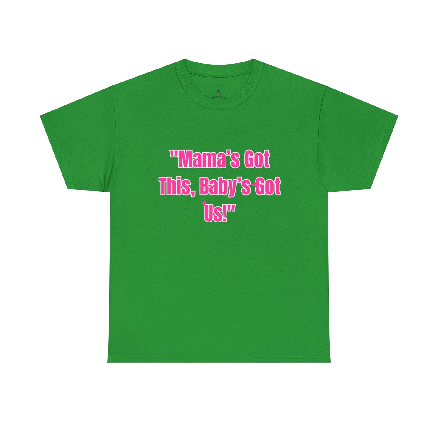 Mama's Got This Heavy Cotton Tee - Pink