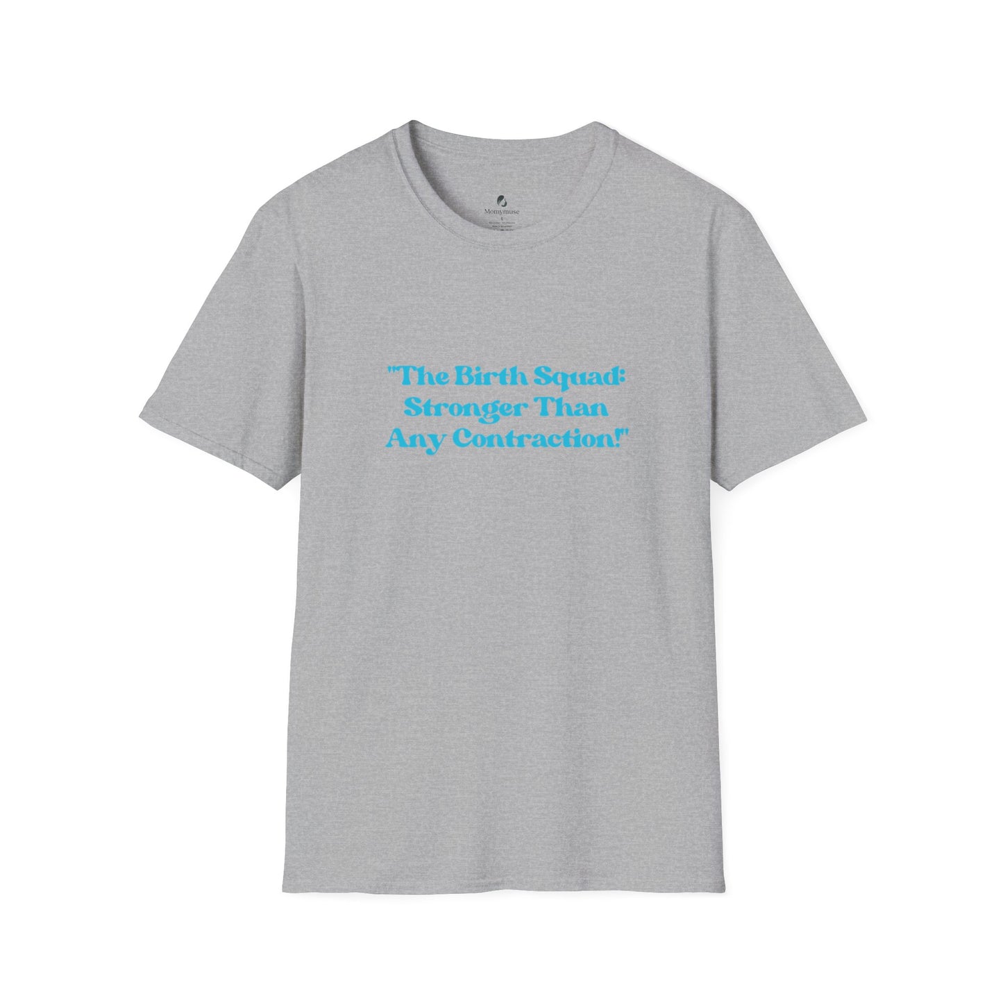 The Birth Squad Unisex Softstyle T-Shirt
