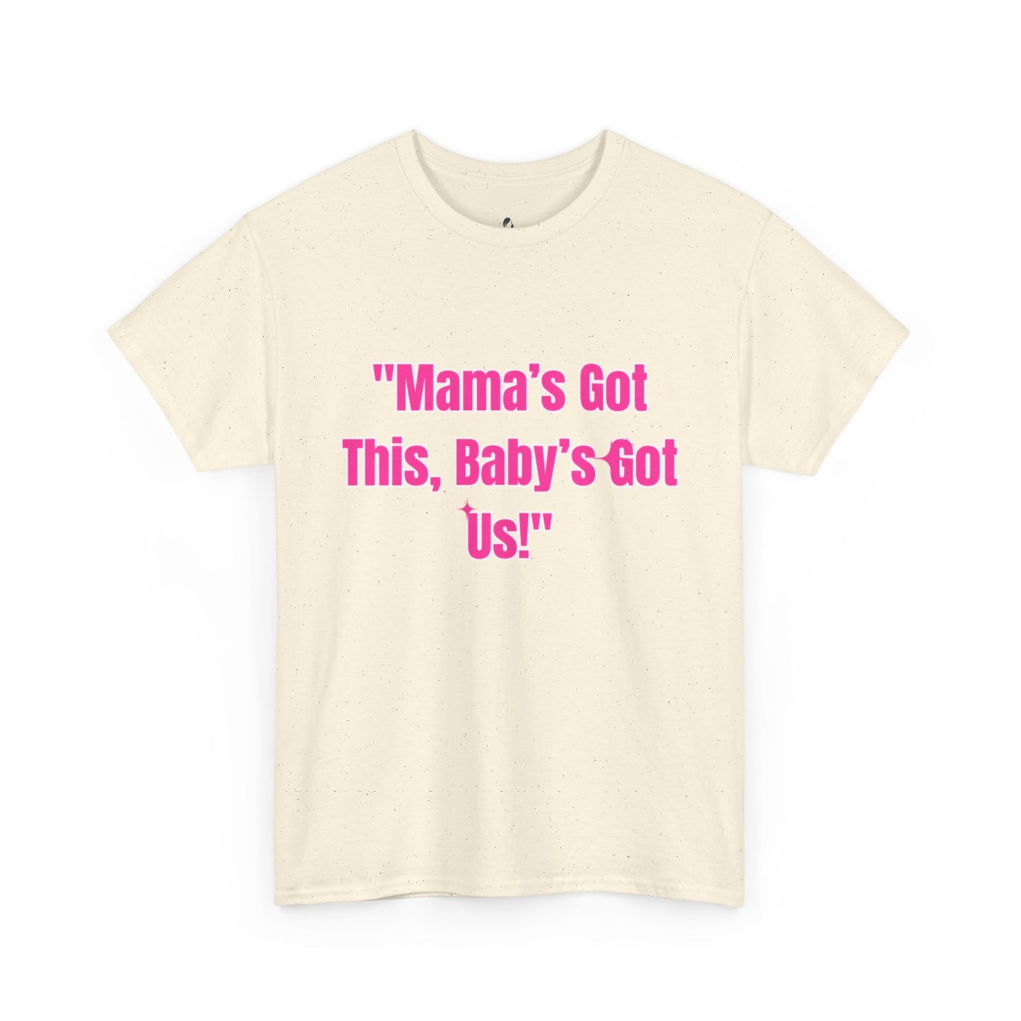 Mama's Got This Heavy Cotton Tee - Pink