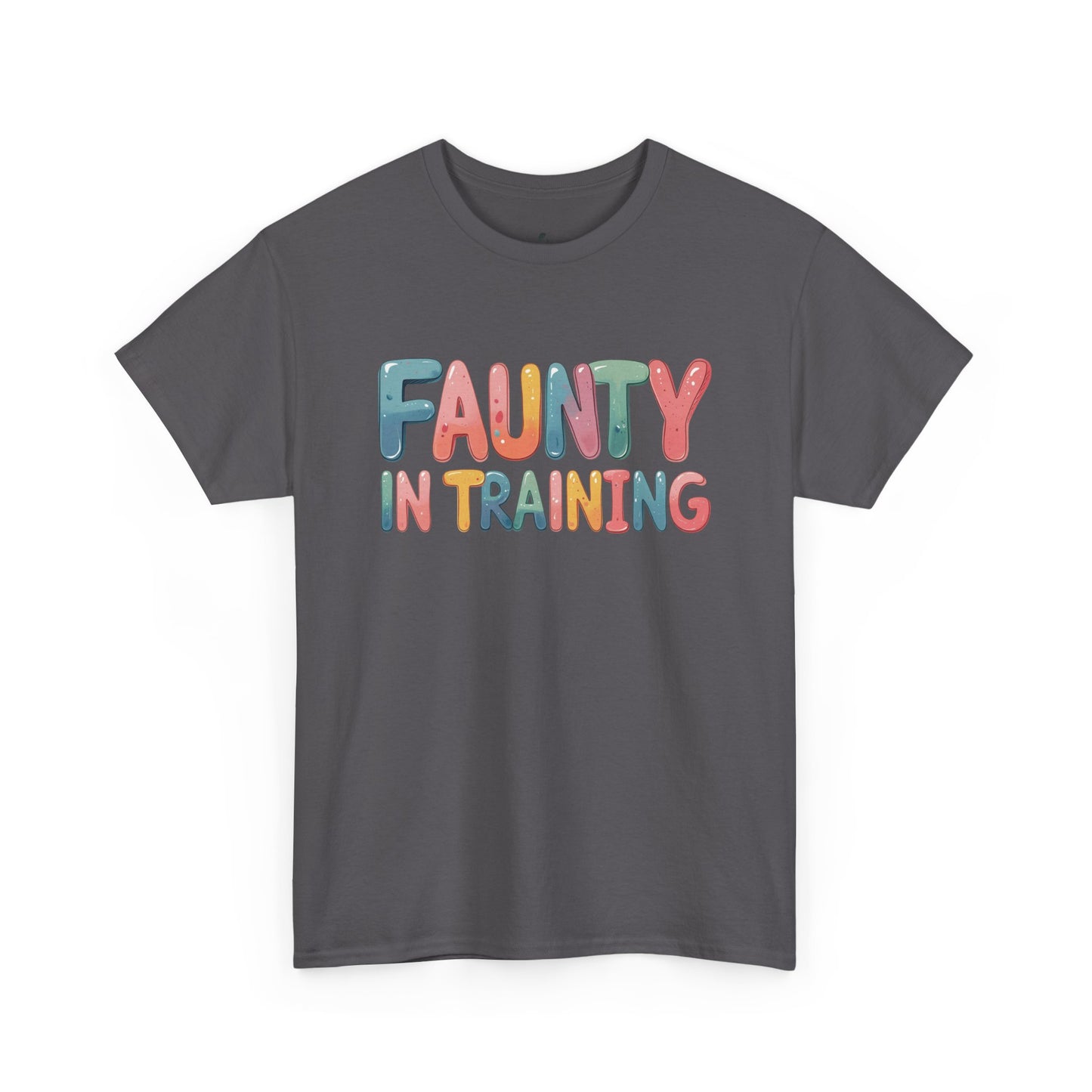 Faunty AKA "The Fun Anuty" in Training Tee