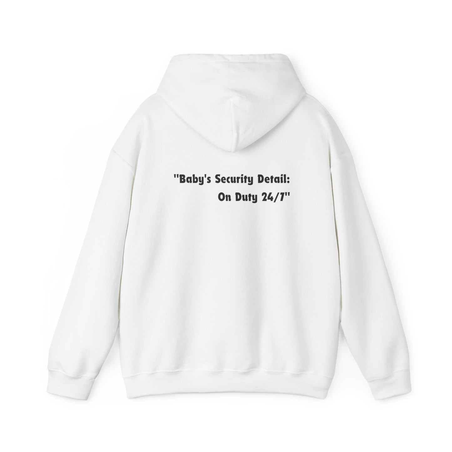 Baby's Security Detail Hoodie