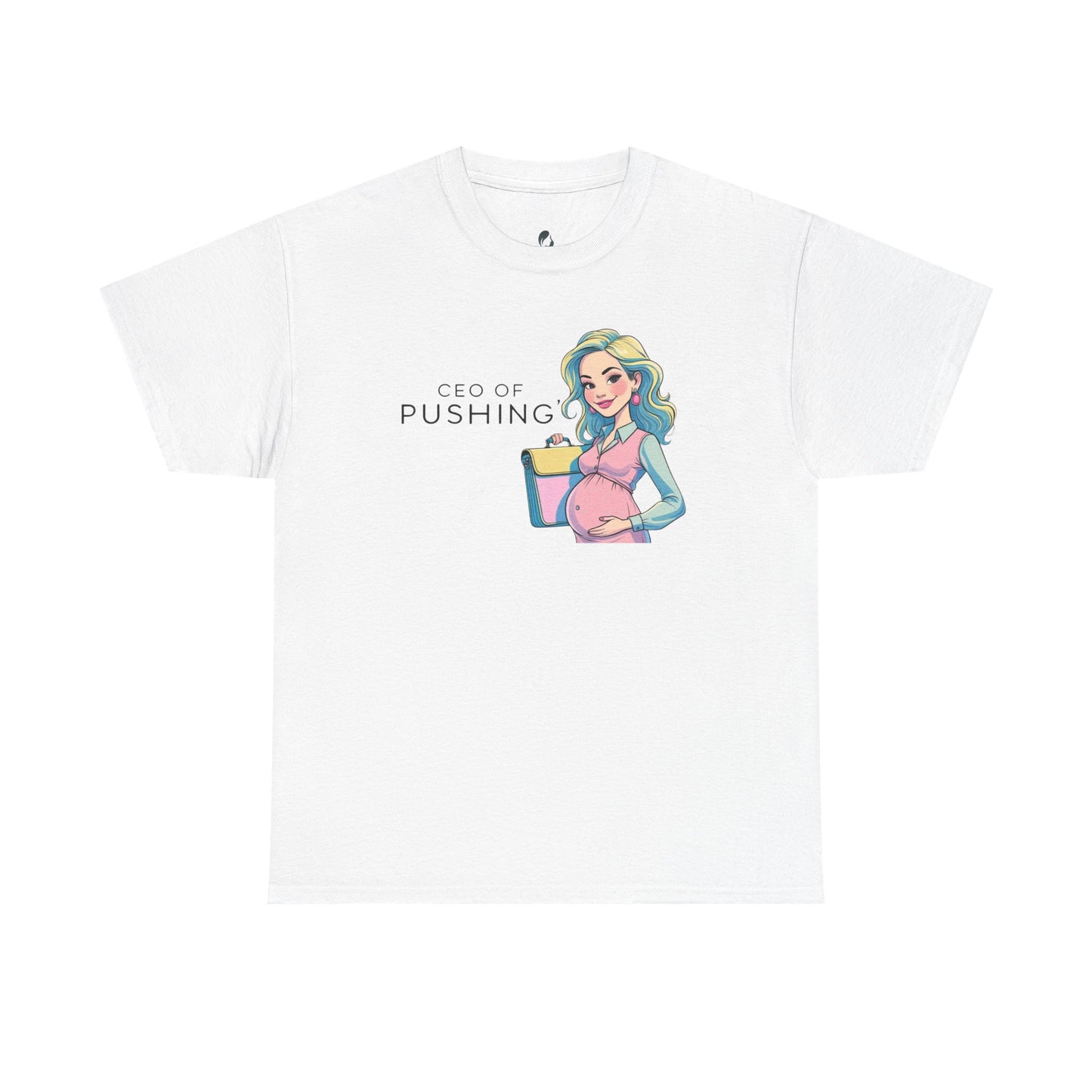 CEO of Pushing T-Shirt