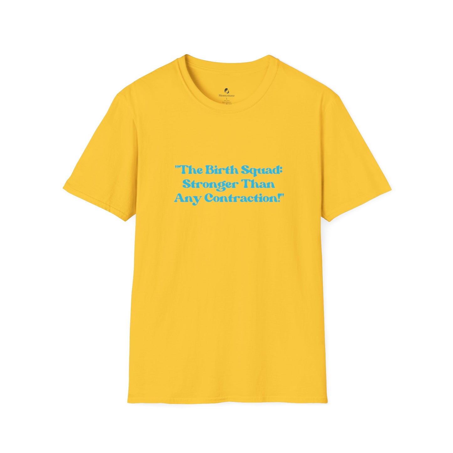 The Birth Squad Unisex Softstyle T-Shirt