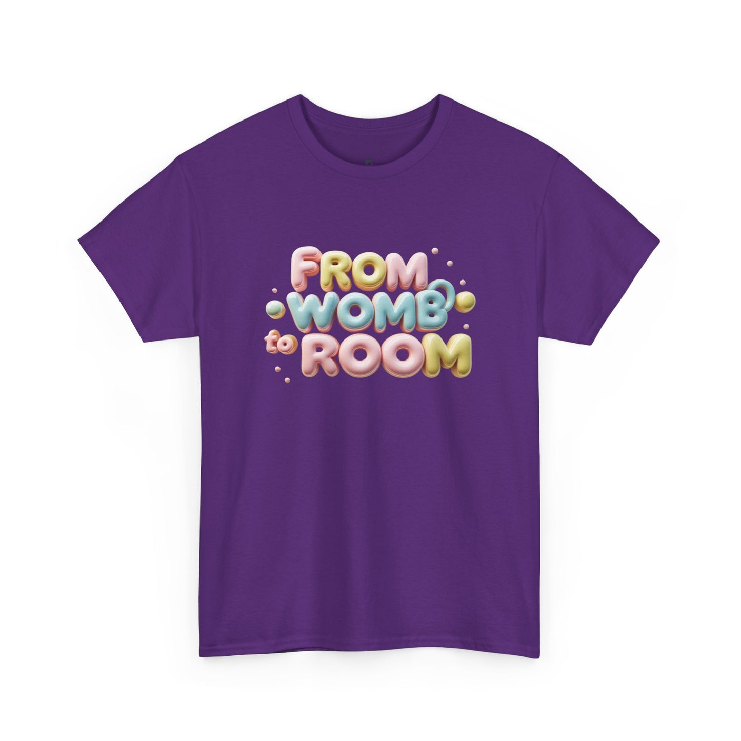 Womb to Room Tee